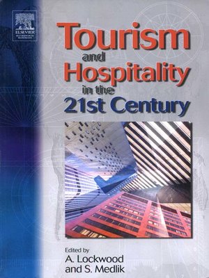 cover image of Tourism and Hospitality in the 21st Century